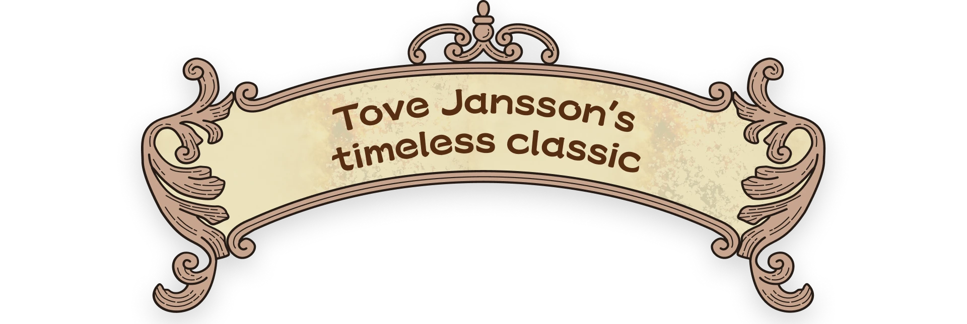 Tove Janssons timeless classic